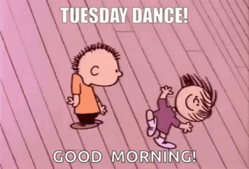 Tuesday Dance Meme Good Morning GIF