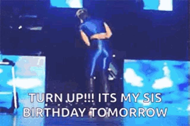 Turn Up My Sis Happy Early Birthday GIF