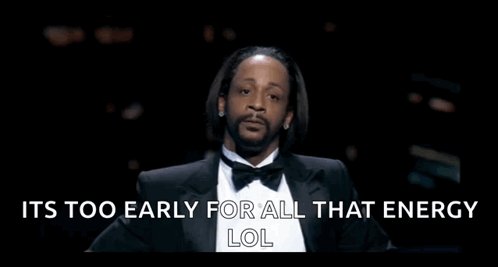 Tuxedo Man Too Early For All That Energy GIF