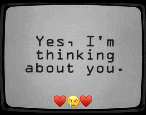 TV Screen Saying Yes I'm Thinking About You With Two Hearts