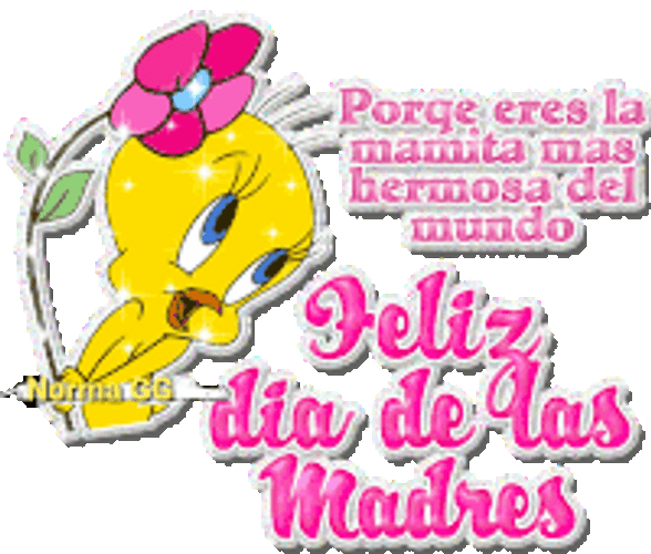 Tweety Bird Feliz Dia De Las Madres Amiga GIF