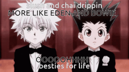 Two Anime Characters in Tuxedos Slush and Chai Drippin More Like Eden and Bowie Oooohhhh Besties for Li