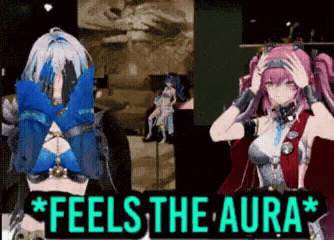 Two Anime Girls Are Standing Next To Each Other With The Words * Feels The Aura * Written Above Them GIF
