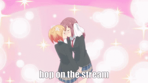 Two Anime Girls Kissing Hop on the Stream