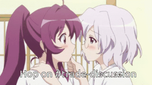 Two Anime Girls Kissing Hop on #trade-discussion