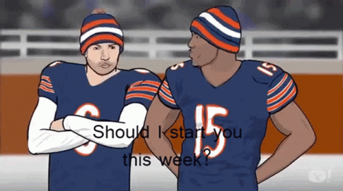 Two Bears Football Players Should I Start You This Week GIF