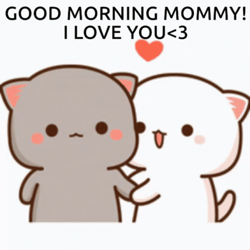 Two Cartoon Cats Hugging Saying Good Morning Mommy
