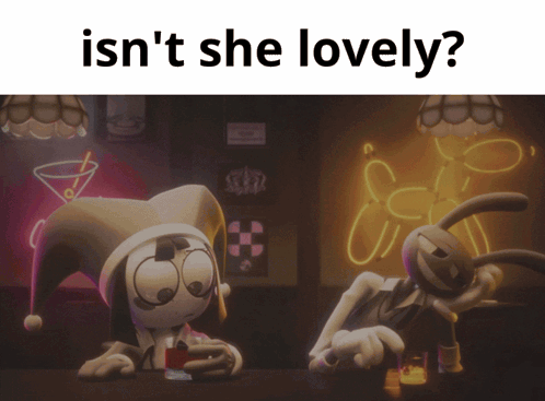 Two Cartoon Characters at Bar Saying Isn't She Lovely