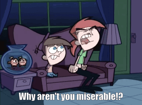 Two Cartoon Characters Sitting On A Couch With The Words Why Aren T You Miserable GIF