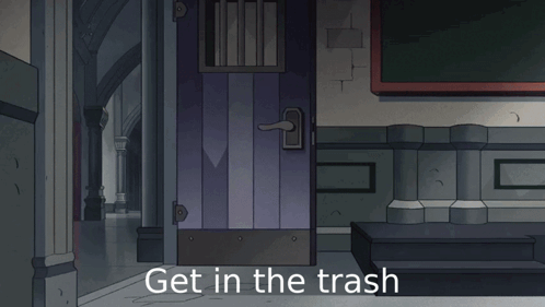 Two Cartoon Characters Standing Next To A Trash Can That Says " Get In The Trash " On The Bottom GIF