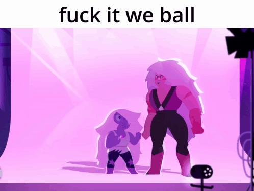 two cartoon characters standing next to each other with the words " fuck it we ball " below them