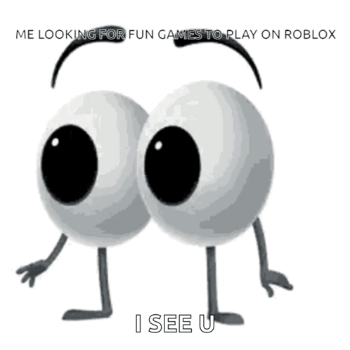 Two Cartoon Eyes With Arms And Legs Are Standing Next To Each Other With A Caption That Says I See U . GIF