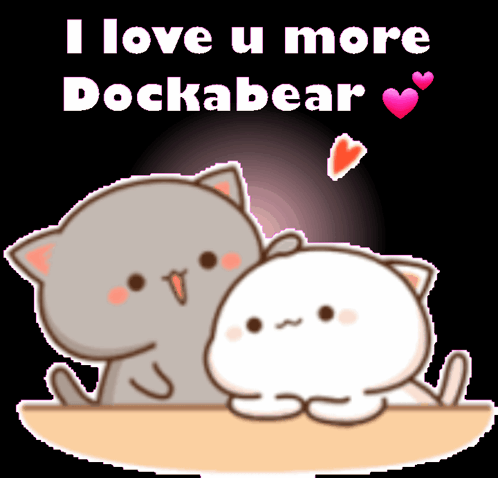 Two Cats Sitting I Love U More Dockabear