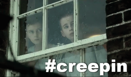 Two Children Peeking Out Of A Window With The Hashtag #Creepin GIF