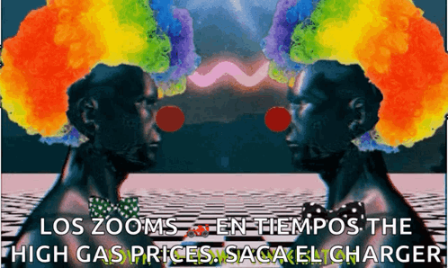 Two Clowns Looking At Each Other With The Words Los Zooms En Tiempos The High Gas Prices Sacal Charger GIF