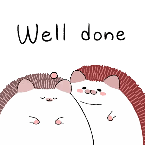 two hedgehogs are standing next to each other with the words well done written above them