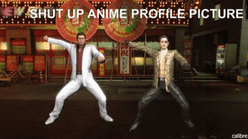 Two Men Are Dancing In Front Of A Building With The Words " Shut Up Anime Profile Picture " GIF