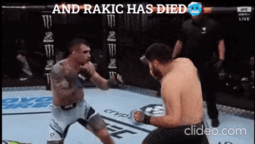 Two Men Are Fighting In A Boxing Ring With The Words And Rakic Has Died On The Bottom GIF