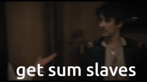 Two Men Are Sitting At A Table With The Words Get Sum Slaves Written On The Screen GIF