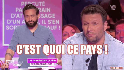 Two Men Are Sitting In Front Of A Sign That Says C'est Quoi Ce Pays ! GIF