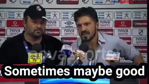 Two Men Are Standing In Front Of Microphones And The Words Sometimes Maybe Good Are Above Them GIF