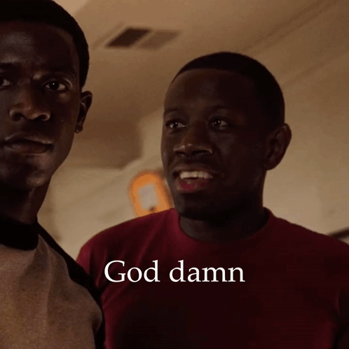 Two Men Are Standing Next To Each Other With The Words God Damn On The Bottom GIF