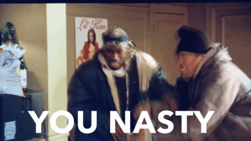 Two Men Are Standing Next To Each Other With The Words You Nasty Behind Them GIF
