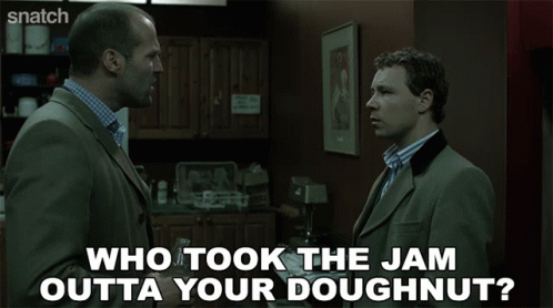 Two Men Are Talking In A Kitchen And One Of Them Is Asking The Other " Who Took The Jam Outta Your Doughnut " GIF