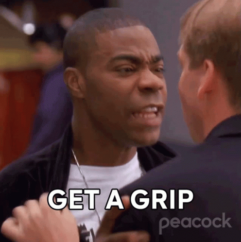 Two Men Arguing Saying Get a Grip on Peacock