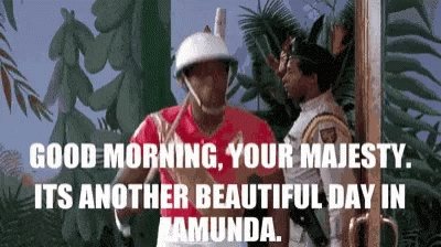 Two Men Good Morning Your Majesty Another Beautiful Day in Za