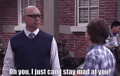 Two Men: I Can't Stay Mad at You