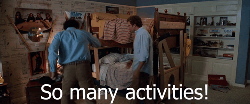 Two Men In A Room With The Words So Many Activities On The Bottom GIF