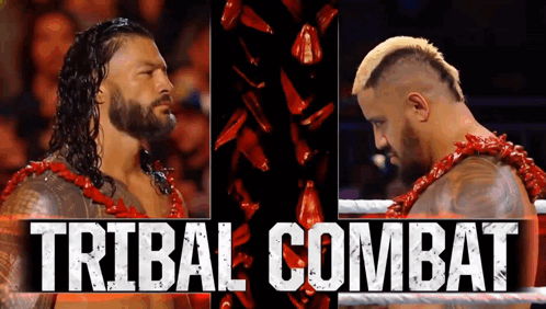 Two Men In A Wrestling Ring With The Words Tribal Combat Written Above Them GIF