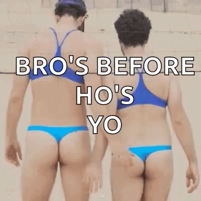 Two Men In Bikinis With The Words Bro 'S Before Ho 'S Yo Written On The Bottom GIF