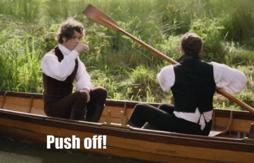 Two Men In Boat Saying Push Off GIF