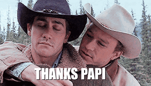 Two Men In Cowboy Hats Are Hugging Each Other With The Words `` Thanks Papi '' Written On The Bottom . GIF