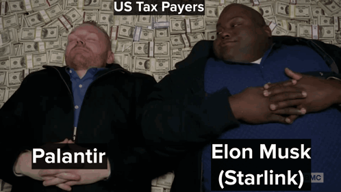 Two Men Laying On Top Of A Pile Of Money With Us Tax Payers Elon Musk Starlink Written Above Them GIF