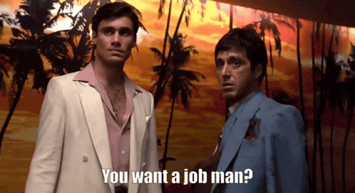 Two Men Next to Each Other With You Want A Job Man