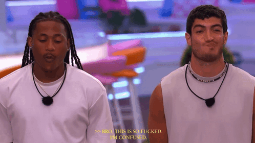 Two Men Saying Bro So Fucked Im Confused