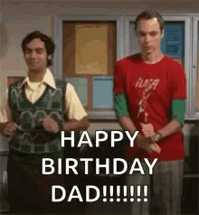 Two Men Saying Happy Birthday Dad