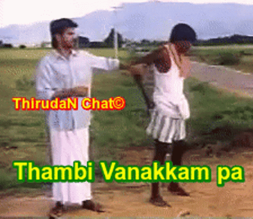 Two Men Saying Thambi Vanakkam Pa
