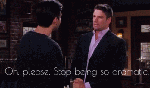 Two Men Shaking Hands With The Words Oh Please Stop Being So Dramatic Written Below Them GIF