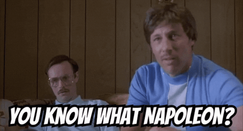Two Men Sitting On A Couch With The Words " You Know What Napoleon " GIF