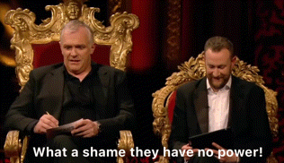 Two Men Sitting On A Throne With The Words " What A Shame They Have No Power " Above Them GIF