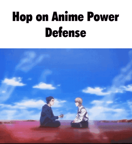 Two Men Sitting on Ground Hop on Anime Power Defense