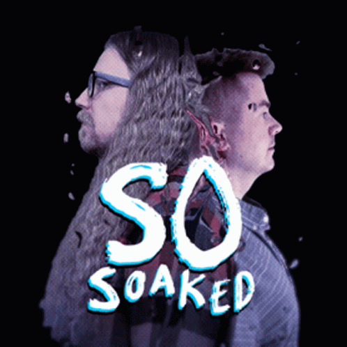 Two Men Standing Next To Each Other And The Words So Soaked GIF
