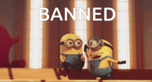 Two Minions Are Sitting Next To Each Other And The Word Banned Is Written Above Them GIF