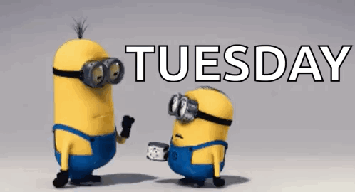Minions Next To Tuesday Sign GIF