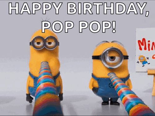 Two Minions Blowing Out A Rainbow Colored Cone With The Words Happy Birthday Pop Pop GIF