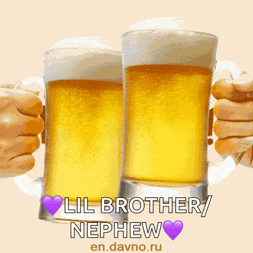 Two Mugs Of Beer With The Words Happy Birthday Lil Brother Nephew GIF
